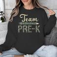 Team Pre-K Camo Pre-K Teacher Camouflage Unisex Sweatshirt, funny design Team Pre-K Camo Pre-K Teacher Camouflage Unisex Sweatshirt, funny design