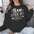 Team Pre K T Shirt Fun For Kids And Teachers Unisex Sweatshirt, funny design Team Pre K T Shirt Fun For Kids And Teachers Unisex Sweatshirt, funny design