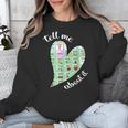 Tell Me About It Speech Pathology Aac Sped Teacher Unisex Sweatshirt, funny design Tell Me About It Speech Pathology Aac Sped Teacher Unisex Sweatshirt, funny design