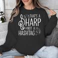 That's a Sharp Not a Hashtag Music Teacher Musicians Unisex Sweatshirt, funny design