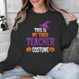 Tired Teacher Costume For Halloween Teachers Unisex Sweatshirt, funny design