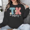 TK Vibes Back To School Teachers Students TK Team Unisex Sweatshirt, funny design TK Vibes Back To School Teachers Students TK Team Unisex Sweatshirt, funny design