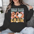 Toddler Teacher Boo Crew Ghost Groovy Halloween For Women Unisex Sweatshirt, Groovy Teacher Gifts, funny design