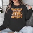 Historian History Teacher Student Men Women Kids Unisex Sweatshirt, History Teacher Gifts, funny design Historian History Teacher Student Men Women Kids Unisex Sweatshirt, History Teacher Gifts, funny design