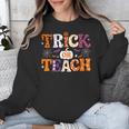 Trick Or Teach Teacher Halloween Costume Men Women Unisex Sweatshirt, funny design Trick Or Teach Teacher Halloween Costume Men Women Unisex Sweatshirt, funny design