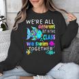 We'Re All Different But We Swim Together Elementary Teacher Unisex Sweatshirt, funny design We'Re All Different But We Swim Together Elementary Teacher Unisex Sweatshirt, funny design