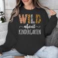 Wild About Kindergarten Teacher Leopard Print Unisex Sweatshirt, funny design Wild About Kindergarten Teacher Leopard Print Unisex Sweatshirt, funny design