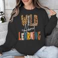 Wild About Learning Teacher Back To School Teaching Unisex Sweatshirt, funny design Wild About Learning Teacher Back To School Teaching Unisex Sweatshirt, funny design