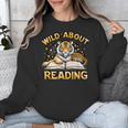 Wild About Reading Tiger For Teachers & Students Unisex Sweatshirt, funny design Wild About Reading Tiger For Teachers & Students Unisex Sweatshirt, funny design