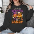 Will Trade Students For Candy Shirt Fun Candy Corn Teacher Unisex Sweatshirt, funny design Will Trade Students For Candy Shirt Fun Candy Corn Teacher Unisex Sweatshirt, funny design