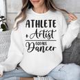 Athlete Plus Artist Equals Dancer Ballerina Teacher Student For Men Women Kids Unisex Sweatshirt, funny design