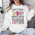Can't Talk Right Now Doing Teacher Stuff Unisex Sweatshirt, funny design Can't Talk Right Now Doing Teacher Stuff Unisex Sweatshirt, funny design