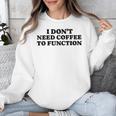 Lie Teacher Coffee Saying Humor School Women's Unisex Sweatshirt, funny design