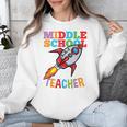 Space Middle School Teacher Back To School Men Women Kids Unisex Sweatshirt, funny design Space Middle School Teacher Back To School Men Women Kids Unisex Sweatshirt, funny design