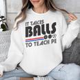 It Takes Balls To Teach PE Gym Teacher Unisex Sweatshirt, Pe Teacher Gifts, funny design It Takes Balls To Teach PE Gym Teacher Unisex Sweatshirt, Pe Teacher Gifts, funny design