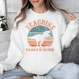 Teaching Is A Walk In The Park Teacher T-Rex Retro Unisex Sweatshirt, funny design
