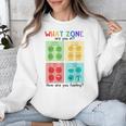 What Zone Are You In How Are You Feeling Teacher Unisex Sweatshirt, funny design What Zone Are You In How Are You Feeling Teacher Unisex Sweatshirt, funny design