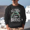 1st Grade Teachers Love Brains Shirt Halloween Teacher Unisex Sweatshirt, funny gift