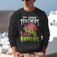 3rd Grade Teachers Love Brains Zombie Teacher Halloween Unisex Sweatshirt, funny gift 3rd Grade Teachers Love Brains Zombie Teacher Halloween Unisex Sweatshirt, funny gift
