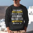 6th Grade Social Studies Teacher Appreciation Unisex Sweatshirt, funny gift 6th Grade Social Studies Teacher Appreciation Unisex Sweatshirt, funny gift
