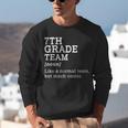 7th Grade Team Back To School Teacher Seventh Grade Team Unisex Sweatshirt, funny gift