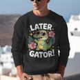Alligator Later Gator Teacher Summer Last Day Fun Unisex Sweatshirt, funny gift Alligator Later Gator Teacher Summer Last Day Fun Unisex Sweatshirt, funny gift