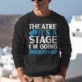 Theater Teacher Drama Teacher Theater Nerd Actor Men Women Kids Unisex Sweatshirt, funny gift Theater Teacher Drama Teacher Theater Nerd Actor Men Women Kids Unisex Sweatshirt, funny gift