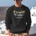 Theatre Teacher Back To School Essential Must Have Unisex Sweatshirt, funny gift