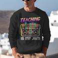 Back To School Retro Teaching Is My Jam 80s Teacher Boombox Unisex Sweatshirt, funny gift Back To School Retro Teaching Is My Jam 80s Teacher Boombox Unisex Sweatshirt, funny gift