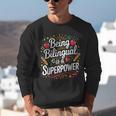 Being Bilingual Is A Superpower ESL Teacher School Unisex Sweatshirt, Esl Teacher Sweatshirts, funny gift Being Bilingual Is A Superpower ESL Teacher School Unisex Sweatshirt, Esl Teacher Sweatshirts, funny gift