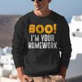 Boo I'm Your Homework Halloween Teacher Costume Unisex Sweatshirt, funny gift Boo I'm Your Homework Halloween Teacher Costume Unisex Sweatshirt, funny gift