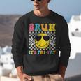 Bruh It's Fri-Yay Friday Weekend Smile Face Teacher Student Unisex Sweatshirt, funny gift Bruh It's Fri-Yay Friday Weekend Smile Face Teacher Student Unisex Sweatshirt, funny gift