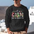 All Is Calm Said No Teacher Ever Teacher Christmas Unisex Sweatshirt, funny gift All Is Calm Said No Teacher Ever Teacher Christmas Unisex Sweatshirt, funny gift