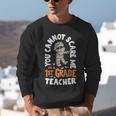 You Cannot Scare Me Im A Teacher 1st Grade Halloween Teacher Men Women Kids Unisex Sweatshirt, funny gift