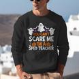 You Can't Scare Me I'm A SPED Teacher Shirt Halloween For Men Women Unisex Sweatshirt, funny gift You Can't Scare Me I'm A SPED Teacher Shirt Halloween For Men Women Unisex Sweatshirt, funny gift
