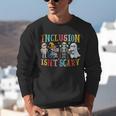 Cute Inclusion Isn't Scary Teacher Skeleton Ghost Halloween Unisex Sweatshirt, funny gift Cute Inclusion Isn't Scary Teacher Skeleton Ghost Halloween Unisex Sweatshirt, funny gift