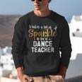 To Be A Dance Teacher Dance Instructor Dancing Teacher Unisex Sweatshirt, funny gift To Be A Dance Teacher Dance Instructor Dancing Teacher Unisex Sweatshirt, funny gift