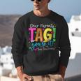 Dear Parents Tag You'Re It Love Teachers Last Day Of School Unisex Sweatshirt, funny gift Dear Parents Tag You'Re It Love Teachers Last Day Of School Unisex Sweatshirt, funny gift