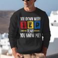 You Down With IEP Yeah You Know Me SPED Teacher Unisex Sweatshirt, funny gift You Down With IEP Yeah You Know Me SPED Teacher Unisex Sweatshirt, funny gift