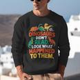 English Teacher Dinosaurs Didn’t Read What Happened To Them Unisex Sweatshirt, English Teacher Sweatshirts, funny gift English Teacher Dinosaurs Didn’t Read What Happened To Them Unisex Sweatshirt, English Teacher Sweatshirts, funny gift