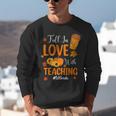 Fall In Love With Teaching 1st Grade Teacher Thanksgiving For Men Women Girls Kids Unisex Sweatshirt, funny gift
