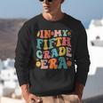 In My Fifth Grade Era 5th Grade Teacher Back To School Unisex Sweatshirt, funny gift In My Fifth Grade Era 5th Grade Teacher Back To School Unisex Sweatshirt, funny gift