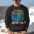 If At First You Don't Succeed Try Doing What Science Teacher Unisex Sweatshirt, Science Teacher Sweatshirts, funny gift If At First You Don't Succeed Try Doing What Science Teacher Unisex Sweatshirt, Science Teacher Sweatshirts, funny gift