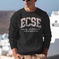 Floral ECSE Early Childhood Special Education SPED Teacher Unisex Sweatshirt, funny gift Floral ECSE Early Childhood Special Education SPED Teacher Unisex Sweatshirt, funny gift