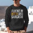 Fluent In Math And Sarcasm Teacher Unisex Sweatshirt, funny gift Fluent In Math And Sarcasm Teacher Unisex Sweatshirt, funny gift