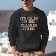 Groovy Its Me Hi Im The Teacher It’s Me Back To School Unisex Sweatshirt, Groovy Teacher Sweatshirts, funny gift Groovy Its Me Hi Im The Teacher It’s Me Back To School Unisex Sweatshirt, Groovy Teacher Sweatshirts, funny gift