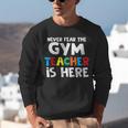 Gym Teacher Back To School Teacher Shirts For Men Women Girls Kids Unisex Sweatshirt, funny gift Gym Teacher Back To School Teacher Shirts For Men Women Girls Kids Unisex Sweatshirt, funny gift