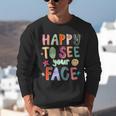 Happy To See Your Face Teacher Retro Back To School Unisex Sweatshirt, funny gift