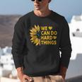 We Can Do Hard Things Kids Teacher Back To School Unisex Sweatshirt, funny gift We Can Do Hard Things Kids Teacher Back To School Unisex Sweatshirt, funny gift