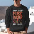 Having a Weird Music Teacher Builds Character Music Teacher Unisex Sweatshirt, funny gift Having a Weird Music Teacher Builds Character Music Teacher Unisex Sweatshirt, funny gift